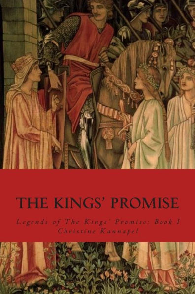 The Kings' Promise: Legends of The Kings' Promise