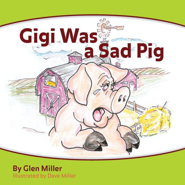 Gigi Was a Sad Pig