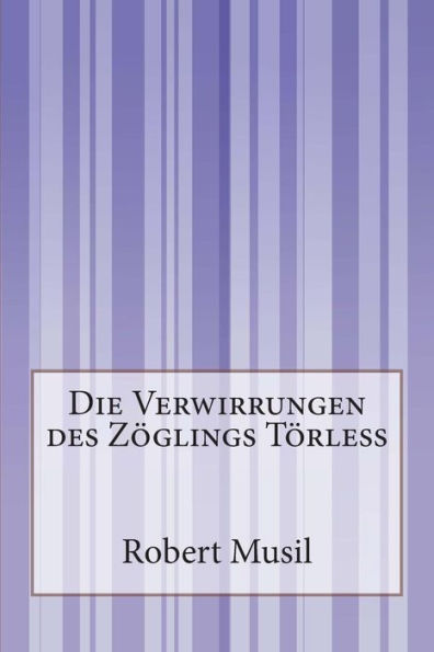 Die Verwirrungen des Zöglings Törleß