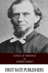 Title: School of Obedience, Author: Andrew Murray