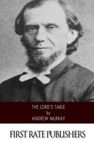 Title: The Lord's Table, Author: Andrew Murray