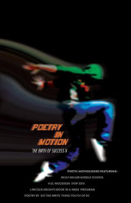 Title: Poetry in Motion-The Birth of Success II: Poetic Anthologies, Author: Gloria Marconi