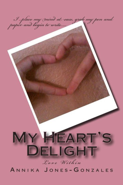 My Heart's Delight: Love Within