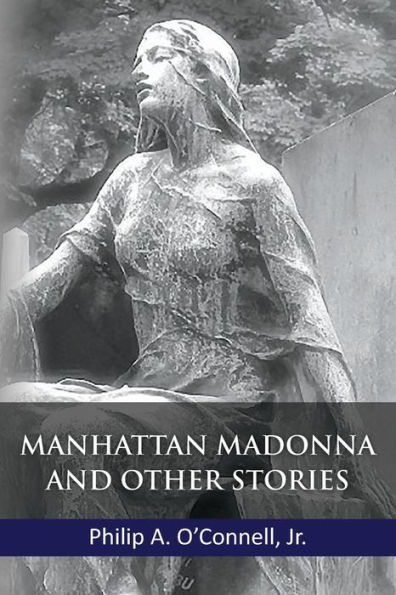 Manhattan Madonna And Other Stories