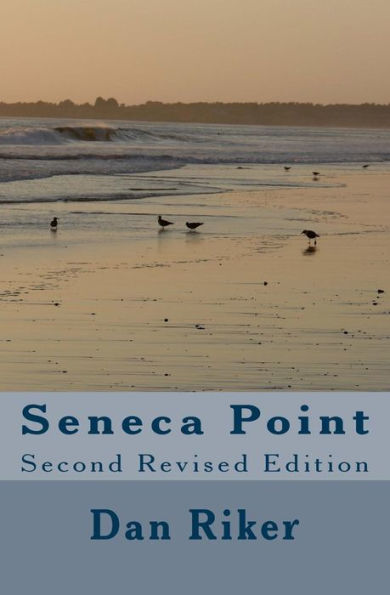 Seneca Point: Second Revised Edition