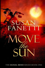 Title: Move the Sun, Author: Susan Fanetti