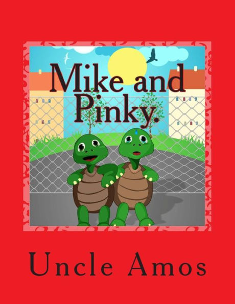 Mike and Pinky.: Story about turtles.