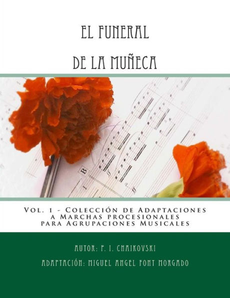 EL FUNERAL DE LA MUï¿½ECA - Adaptacion a Marcha Procesional: Partituras para Agrupaciï¿½n Musical