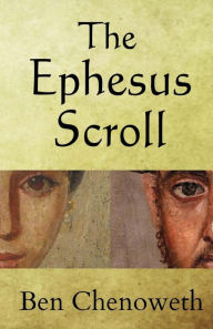 Title: The Ephesus Scroll, Author: Ben Chenoweth