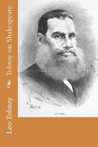 Title: Tolstoy on Shakespeare, Author: V Tchertkoff
