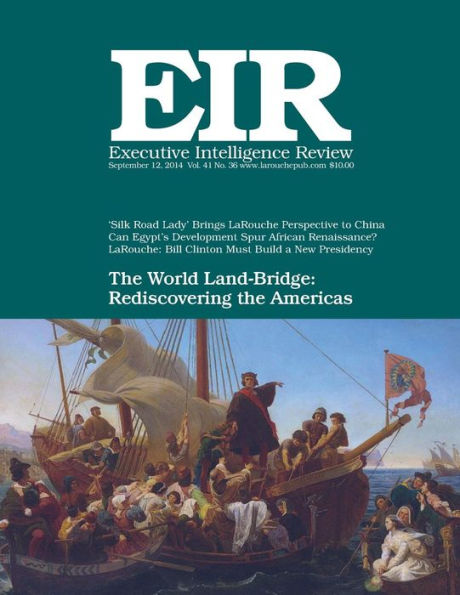 Executive Intelligence Review; Volume 41, Number 36: Published September 12, 2014