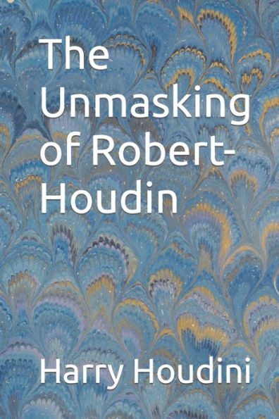 The Unmasking of Robert-Houdin