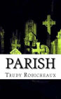 Parish: A Short Story Novellette