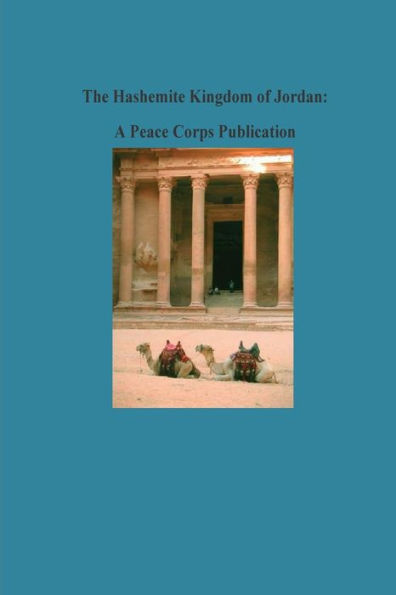 The Hashemite Kingdom of Jordan: A Peace Corps Publication