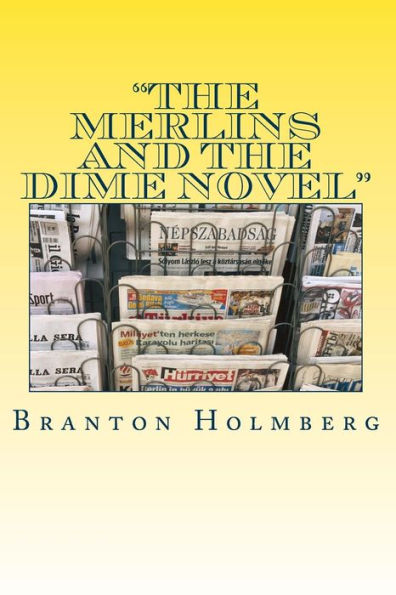 "The Merlins and The diMe novel"