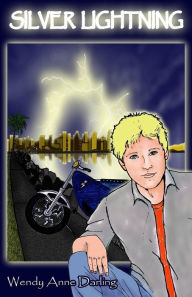 Title: Silver Lightning, Author: Wendy Anne Darling