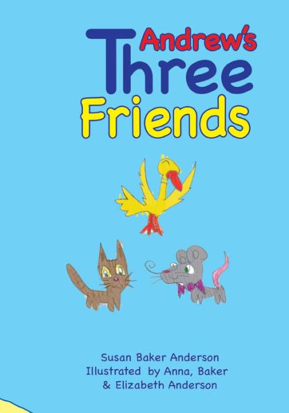 Andrew's Three Friends