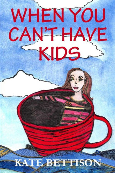 When You Can't Have Kids