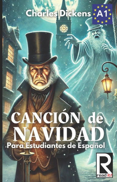 CanciÃ¯Â¿Â½n de Navidad para estudiantes de espaÃ¯Â¿Â½ol: A Christmas Carol for Spanish Learners