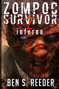 Title: Zompoc Survivor: Inferno, Author: Gerry Kissell