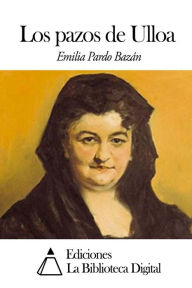 Title: Los pazos de Ulloa, Author: Emilia Pardo Bazán