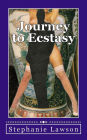 Journey to Ecstasy: An erotic story based on the real experiences of a woman and her sexual journey following her betrayal by a husband and best friend. She sets out, initially as an act of revenge, but leading her into a world of sexual fulfilment she n