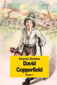 Title: David Copperfield: Tome 1, Author: Paul Lorain