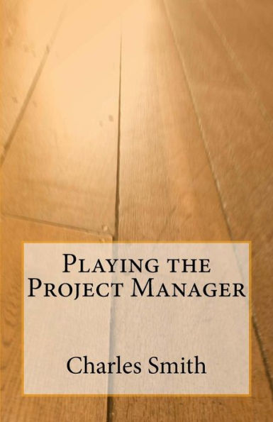 Playing the Project Manager