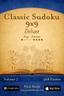 Classic Sudoku 9x9 Deluxe - Easy to Extreme - Volume 7 - 468 Puzzles