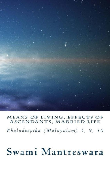 Means of living, Effects of Ascendants, Married life: Phaladeepika (Malayalam) Chapters 5, 9 and 10