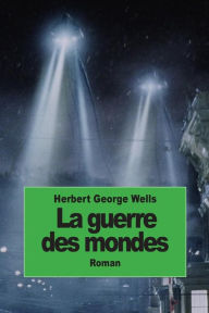 Title: La guerre des mondes, Author: Henry D Davray