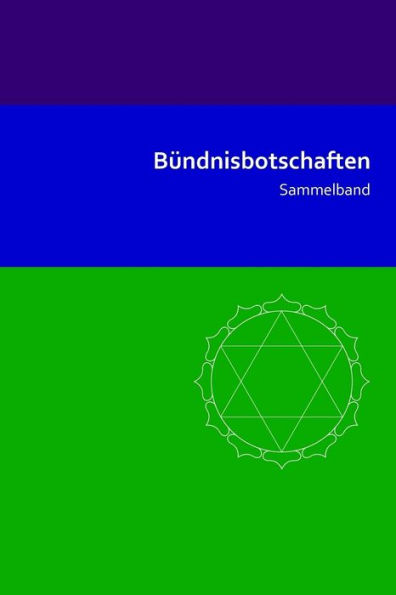 Bündnisbotschaften: Sammelband