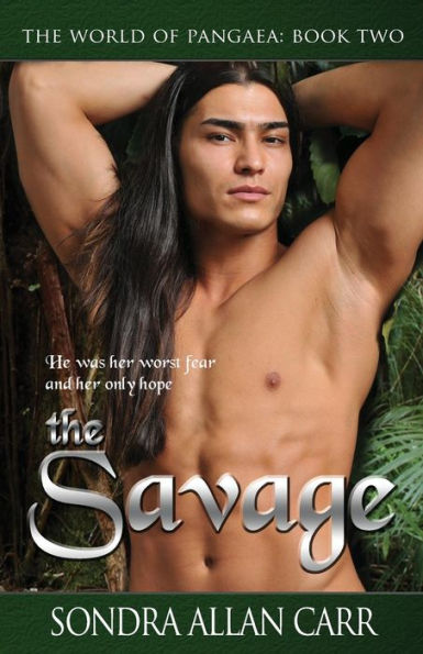 The Savage: World of Pangaea, Book Two