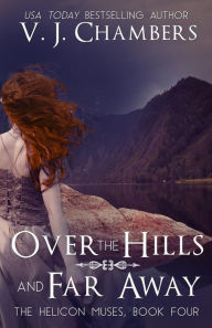 Title: Over the Hills and Far Away, Author: V J Chambers