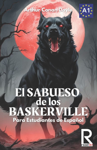 El sabueso de los Baskerville para estudiantes de espaï¿½ol: The hound of the Baskervilles for Spanish learners