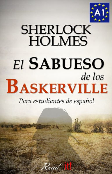 El sabueso de los Baskerville para estudiantes de espaï¿½ol: The hound of the Baskervilles for Spanish learners