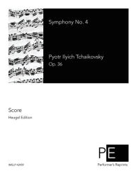 Title: Symphony No. 4, Author: Pyotr Ilyich Tchaikovsky