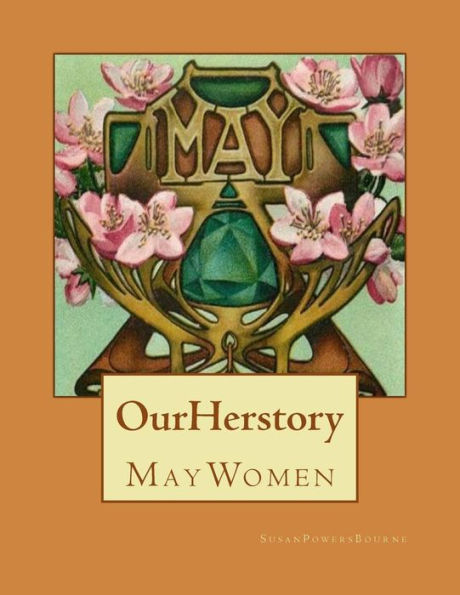 Our Herstory: May Women