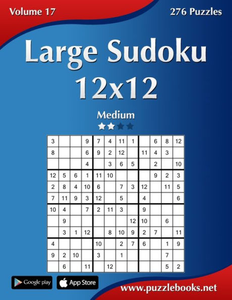 Large Sudoku 12x12 - Medium - Volume 17 - 276 Puzzles