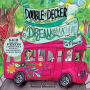 Double Decker Dream Machine: Goes to Mexico