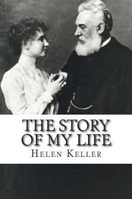 Title: The Story of My Life, Author: Helen Keller