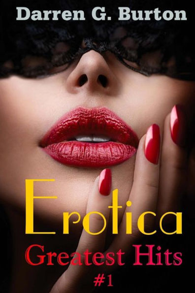 Erotica: Greatest Hits #1