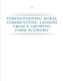 Strengthening Rural Communities: Lessons from a Growing Farm Economy