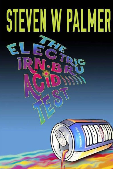 The Electric Irn-Bru Acid Test