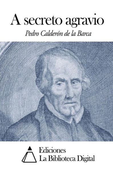 A secreto agravio