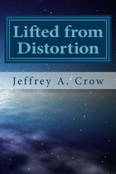 Lifted from Distortion: Prayers for Living