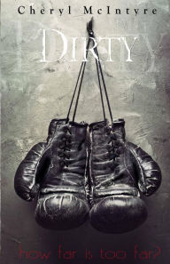 Title: Dirty, Author: Cheryl McIntyre