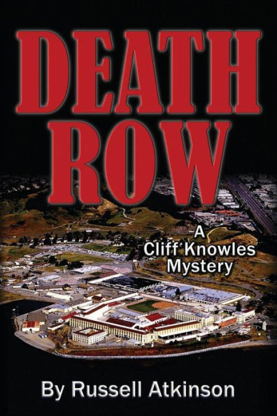 Death Row: A Cliff Knowles Mystery
