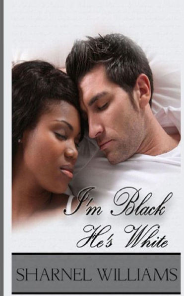 I'm Black, He's White: Revised Edition