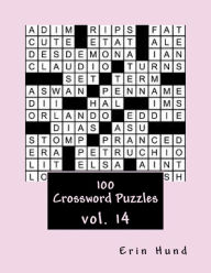 Title: 100 Crossword Puzzles vol. 14, Author: Erin Hund